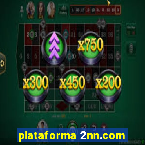 plataforma 2nn.com